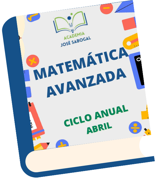 Libro de Matemática Avanzada - Abril 2024 de la Academia José Sabogal