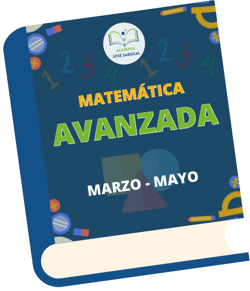 Libro de Matemática Avanzada - Marzo - Mayo 2025 de la Academia José Sabogal