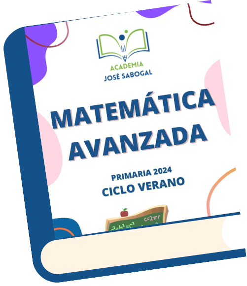 Libro de Matemática Avanzada - Verano 2024 de la Academia José Sabogal